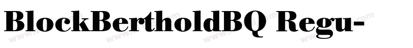 BlockBertholdBQ Regu字体转换 BlockBertholdBQ Regu字体转换